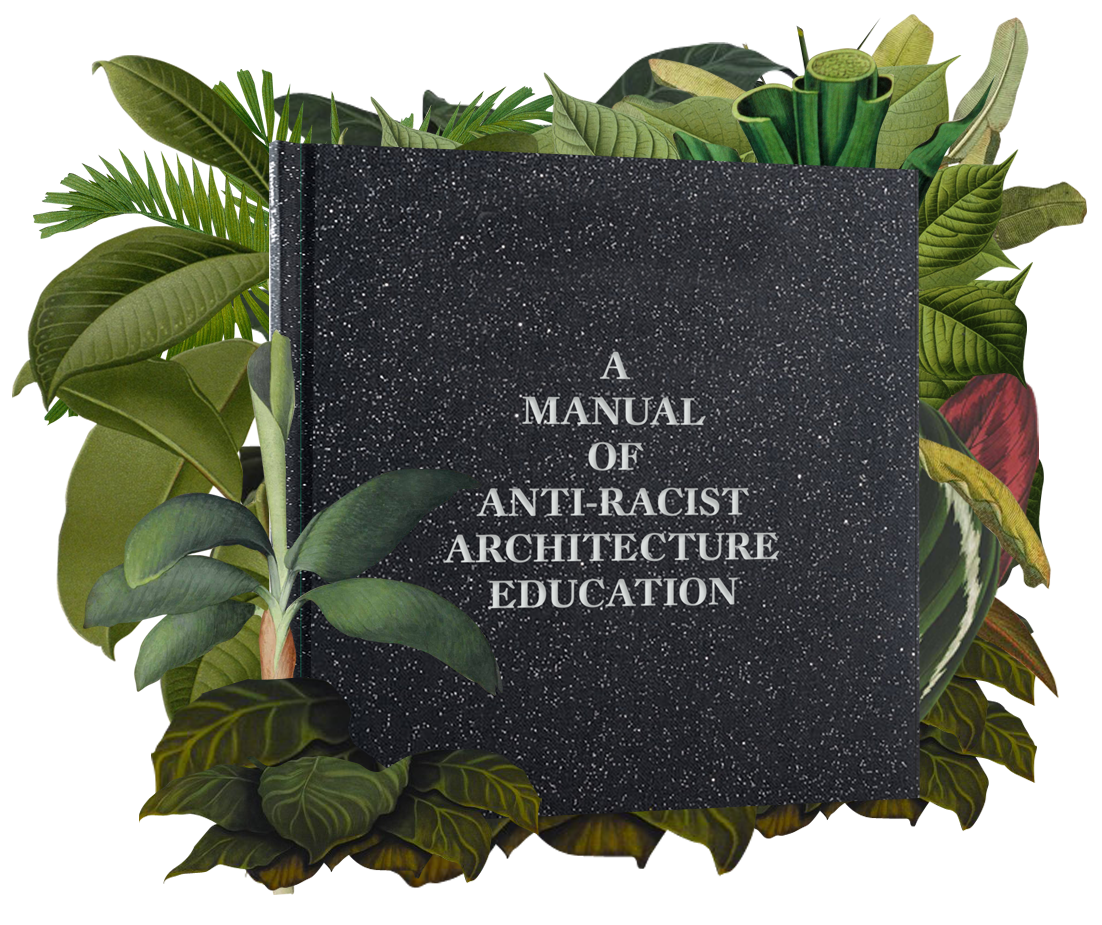 A cover of the book "A Manual of Anti-Racist Architecture Education" covered in greens. Courtesy WAI Architecture Think Tank / Nathalie Frankowski & Cruz Garcia